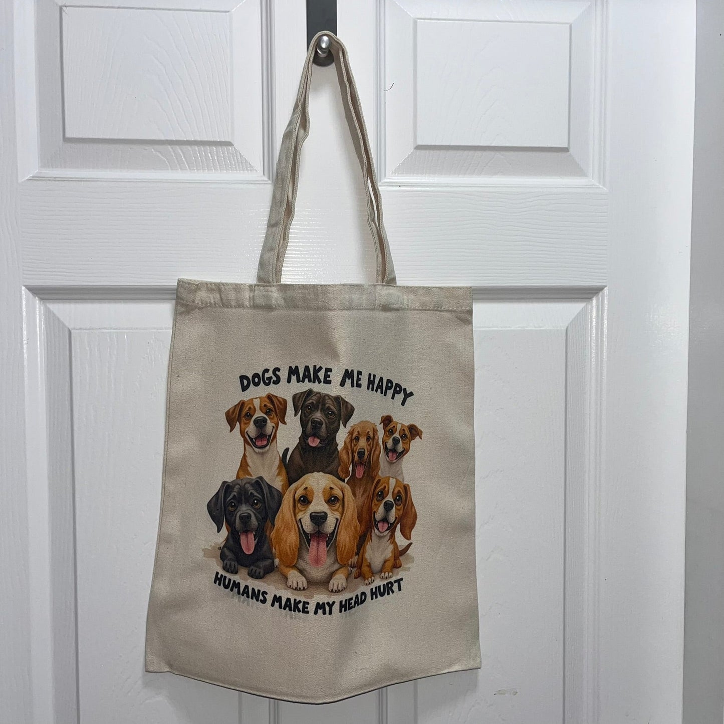 Dogs make me happy, Humans make my head hurt canvas tote bag - Webster Enterprises