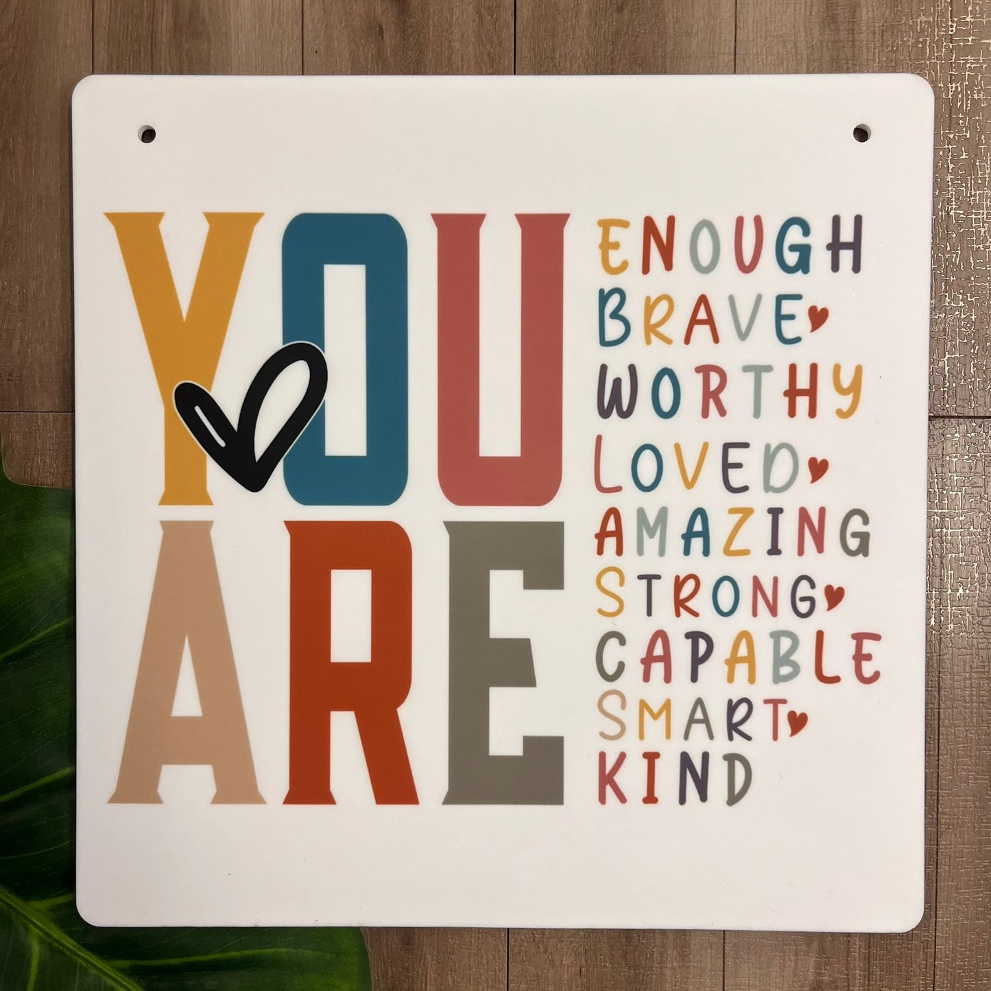 YOU ARE enough acrylic Sign - Webster Enterprises