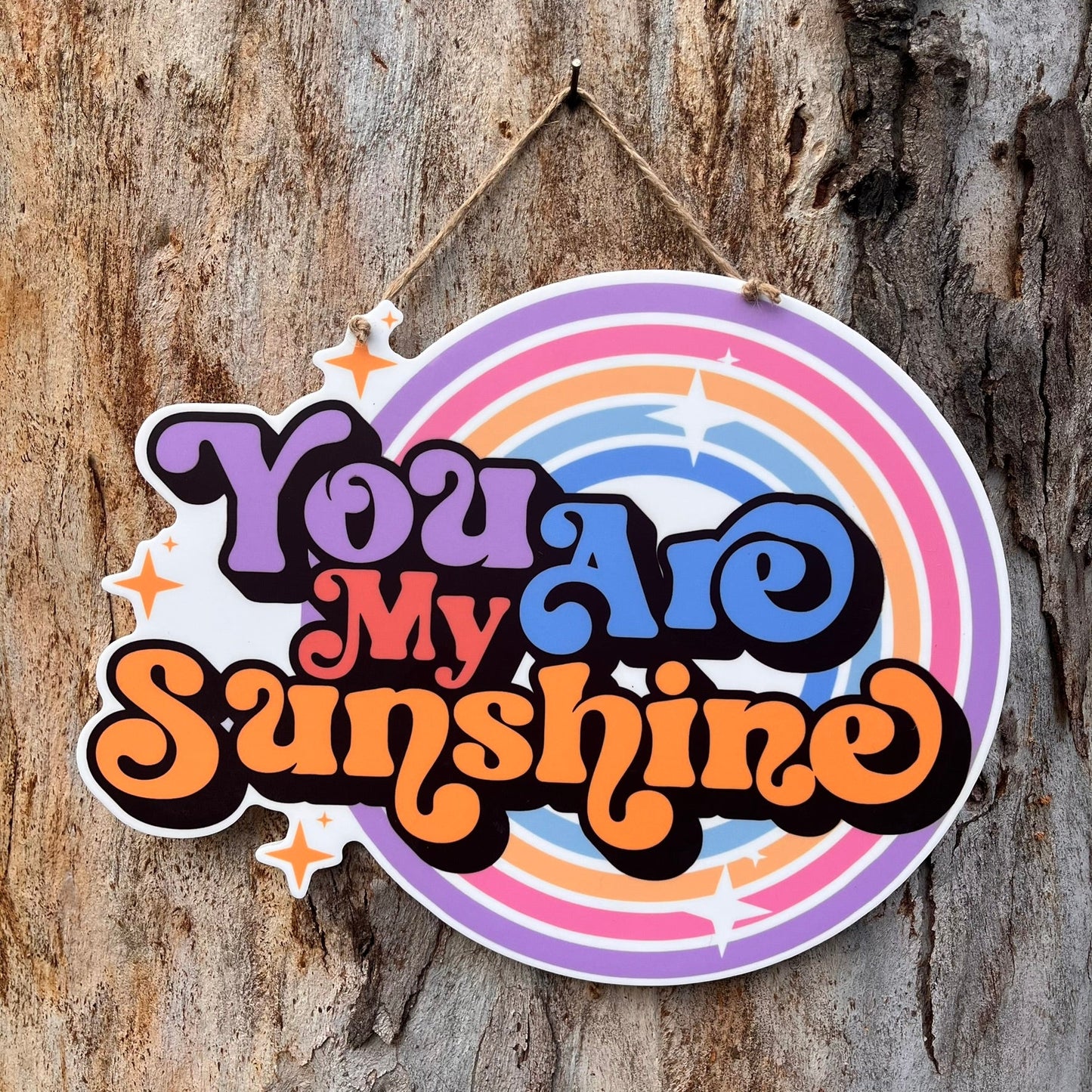 You are my Sunshine Sublimated acrylic wall plaque - Webster Enterprises