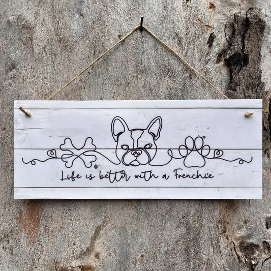 Life is better with a Frenchie line art plaque - Webster Enterprises